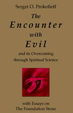 Book Cover for THE ENCOUNTER WITH EVIL AND ITS OVERCOMING THROUGH SPIRITUAL SCIENCE
