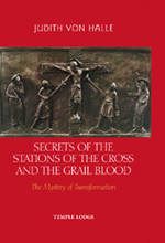 Book Cover for SECRETS OF THE STATIONS OF THE CROSS AND THE GRAIL BLOOD