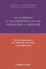 Book Cover for THE GUARDIAN OF THE THRESHOLD AND THE PHILOSOPHY OF FREEDOM