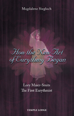 Book Cover for HOW THE NEW ART OF EURYTHMY BEGAN