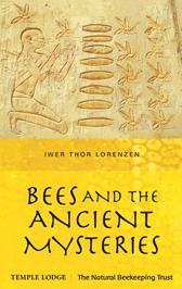 Book Cover for BEES AND THE ANCIENT MYSTERIES
